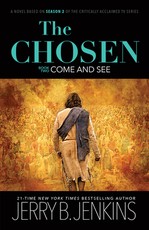 The Chosen: Come and See