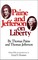 Paine and Jefferson on Liberty