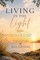 Living in the Light