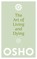The Art of Living and Dying