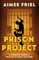 The Prison Project