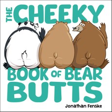 The Cheeky Book of Bear Butts