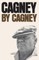 Cagney by Cagney