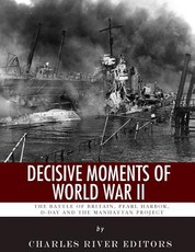 Decisive Moments of World War II