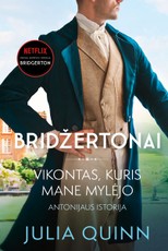 Vikontas, kuris mane mylėjo. Ciklo "Bridžertonai" 2 knyga