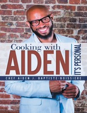 Cooking With Aiden: It's Personal