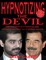 Hypnotizing the Devil: The True Story of a Hypnotist Who Treated the Psychotic Son of Saddam Hussein