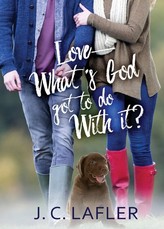 Love-What's God Got to Do with It?