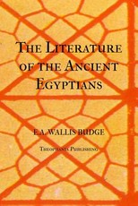 The Literature of the Ancient Egyptians