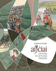 Aisčiai: lietuvių ir Lietuvos pradžia