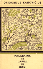 Palaimink ir lapus, ir ugnį