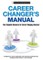 Career Changer's Manual