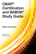 CBAP® Certification and BABOK® Study Guide