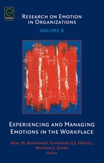 Experiencing and Managing Emotions in the Workplace
