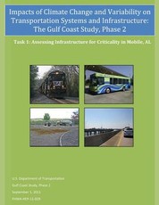Impacts of Climate Change and Variability on Transportation Systems and Infrastructure