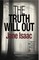 Truth Will Out: Shocking. Page-Turning. Crime Thriller with DCI Helen Lavery