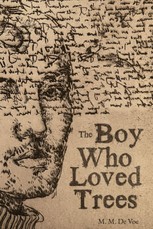 The Boy Who Loved Trees