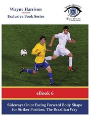 Sideways On or Facing Forward Body Shape for Striker Position