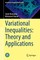 Variational Inequalities: Theory and Applications