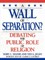 A Wall of Separation?