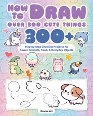 How to Draw Over 300 Cute Things