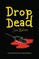 Drop Dead
