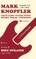 Mark Knopfler (Volume 1, Dire Straits) - the real 500-page book, special US edition