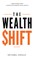 The Wealth Shift