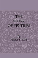 The Story of Textiles
