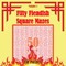 Fifty Fiendish Square Mazes
