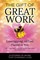 The Gift of Great Work