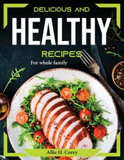 Delicious and healthy recipes