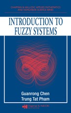 Introduction to Fuzzy Systems