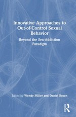 Innovative Approaches to Out-of-Control Sexual Behavior