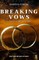Breaking Vows
