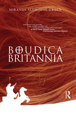 Aldhouse-Green, M: Boudica Britannia