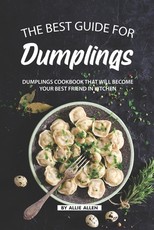 The Best Guide for Dumplings