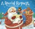 A Special Request, a Secret Delivery