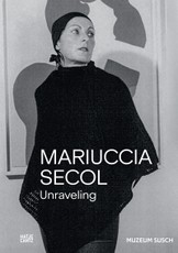 Mariuccia Secol. Unraveling