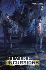 Divine Incursions, Vol. 2 (Light Novel)