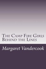The Camp Fire Girls Behind the Lines