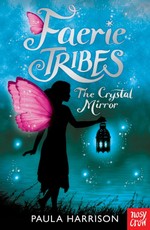 Faerie Tribes: The Crystal Mirror
