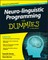 Neuro-Linguistic Programming for Dummies