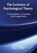 The Evolution of Psychological Theory