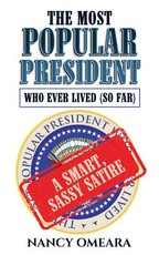 The Most Popular President Who Ever Lived (So Far)