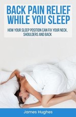 Back pain relief - while you sleep