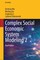 Complex Social Economic System Modeling 2