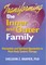 Transforming the Inner and Outer Family