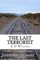 The Last Terrorist