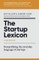 The Startup Lexicon, Third Edition